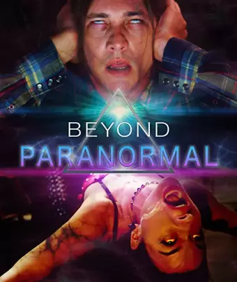 За гранью паранормального / Beyond Paranormal