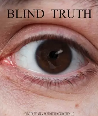 Слепая правда / Blind Truth