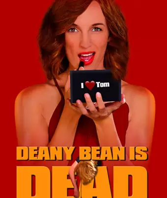 Динни Бин мертва / Deany Bean is Dead