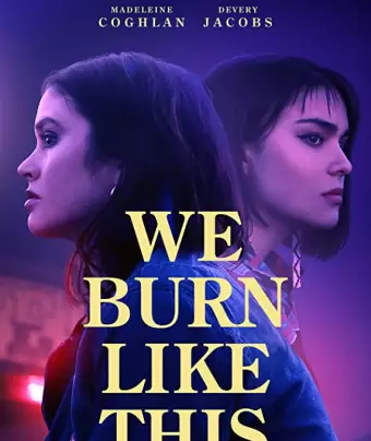 Вот как мы горим / We Burn Like This