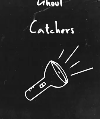 Охотники на упырей / Ghoul Catchers