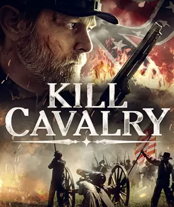 Убийца кавалерии / Kill Cavalry