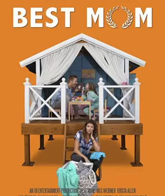 Лучшая мама / Best Mom