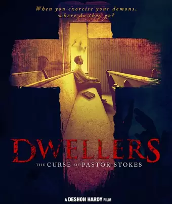 Обитатели: Проклятье пастора Стоукса / Dwellers: The Curse of Pastor Stokes