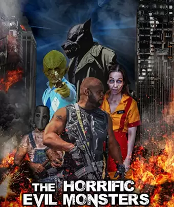 Ужасающие чудовища / The Horrific Evil Monsters