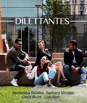 Дилетанты / Dilettantes