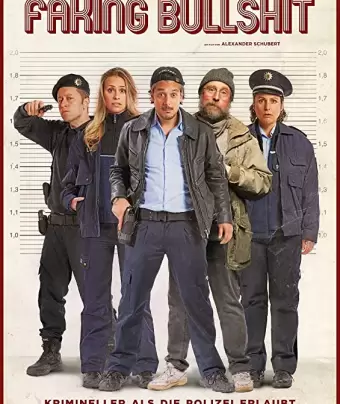 Полный бред - Криминальнее некуда! / Faking Bullshit - Krimineller als die Polizei erlaubt!