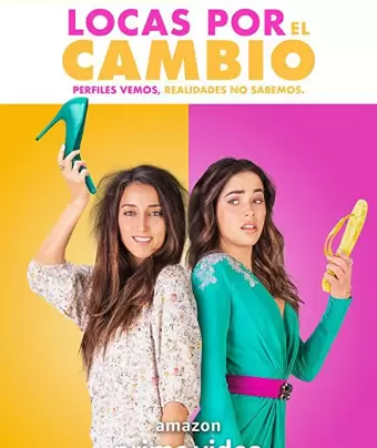Без ума от перемен / Locas por el Cambio