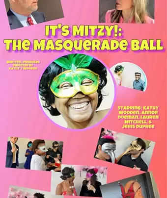 Это Митси! Бал-маскарад / It's Mitzy!: The Masquerade Ball!