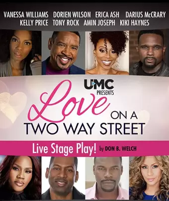 Любовь на двухсторонней улице / Love on A Two Way Street