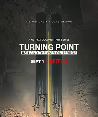 Поворотный момент: 9/11 и война с терроризмом / Turning Point: 9/11 and the War on Terror
