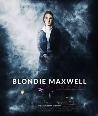 Блонди Максвелл никогда не проигрывает / Blondie Maxwell Never Loses