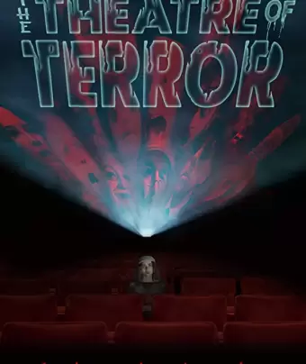 Кинотеатр ужасов / The Theatre of Terror
