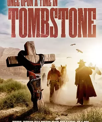Однажды в Тумстоуне / Once Upon a Time in Tombstone