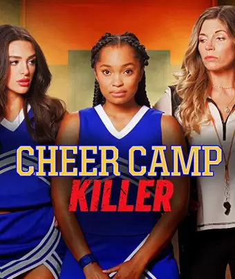 Убийца в лагере чирлидинга / Cheer Camp Killer