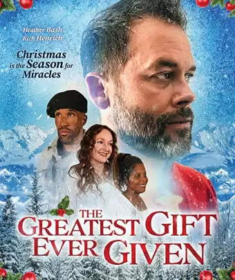Самый лучший подарок на Рождество / The Greatest Gift Ever Given