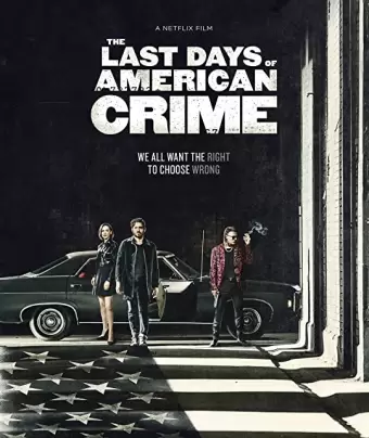 Последние дни американской преступности / The Last Days of American Crime