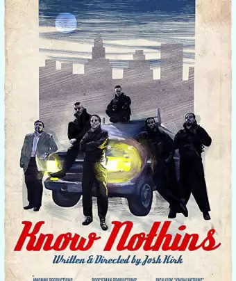 Ничего не знающие / Know Nothins