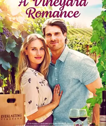 Любовь на винограднике / A Vineyard Romance
