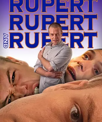 Руперт, Руперт и ещё раз Руперт / Rupert, Rupert & Rupert