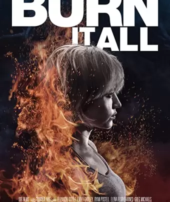 Сожги всё / Burn It All