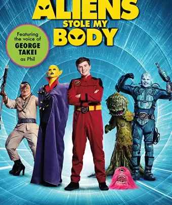 Пришельцы похитили меня / Aliens Stole My Body