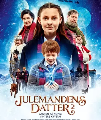 Все ждут Рождества 2: Люси и магический кристалл / Julemandens datter 2