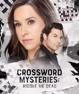 Тайны кроссвордов: Смертельная викторина / Crossword mysteries: riddle me dead