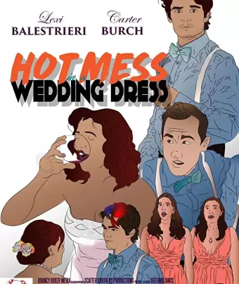 Проклятье в свадебном платье / Hot Mess in a Wedding Dress