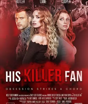 Одержимая фанатка / His Killer Fan