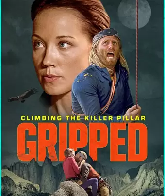 В когтях страха: Хребет-Убийца / Gripped: Climbing the Killer Pillar