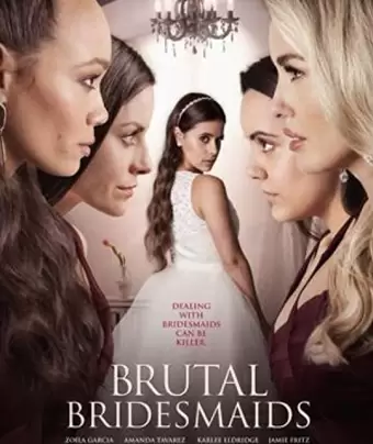 Жестокие подружки невесты / Brutal Bridesmaids