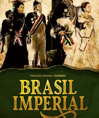 Бразильская империя / Brasil Imperial