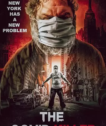 Убийца по кличке "Ковид" / The Covid Killer