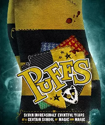 Пуффы / Puffs: Filmed Live Off Broadway