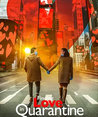 Любовь на карантине / Finding Love in Quarantine