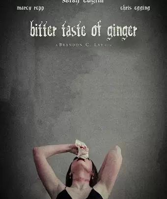 Горечь Джинджер / Bitter Taste of Ginger