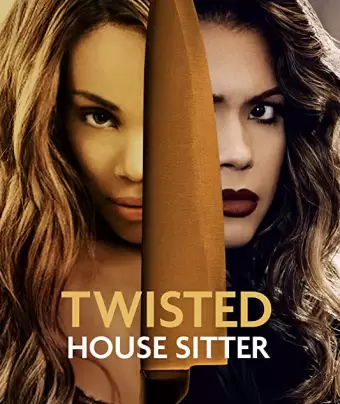 Помешанная домохозяйка / Twisted House Sitter