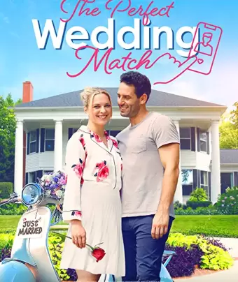 Идеальное совпадение / The Perfect Wedding Match