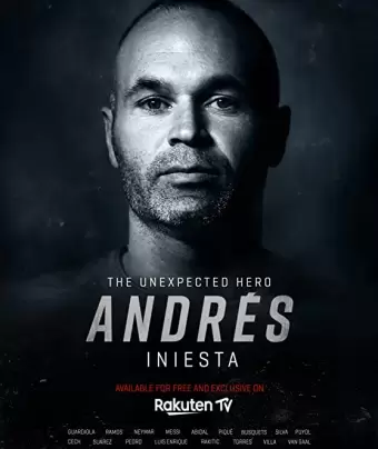 Андрес Иньеста: нежданный герой / Andrés Iniesta: The Unexpected Hero
