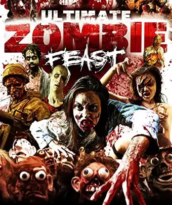 Бесконечное зомби пиршество / Ultimate Zombie Feast