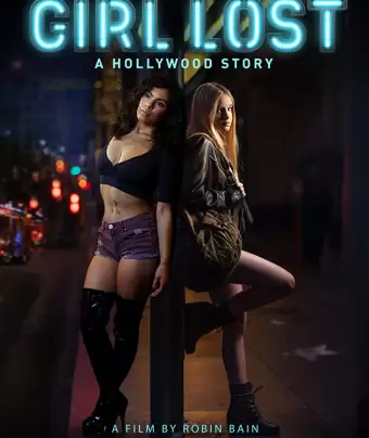 Потерянные: Голливудская история / Girl Lost: A Hollywood Story