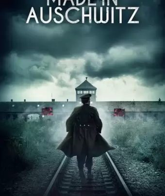 Сделано в Освенциме: Нерассказанная история блока номер десять / Made in Auschwitz: The Untold Story of Block 10