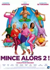 Не худо бы похудеть - 2 / Mince alors 2!