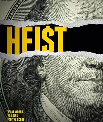 Невероятные ограбления / Heist