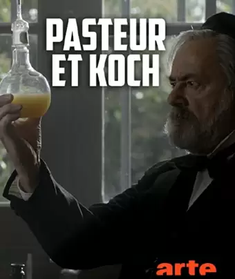 Пастер и Кох: битва гигантов в мире микробов / Pasteur & Koch: Un duel de géants dans la guerre des microbes