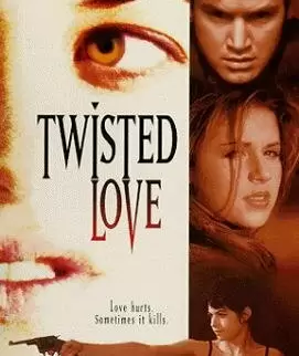 Извращенная любовь / Twisted Love