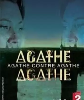 Двойник Агаты / Agathe contre Agathe