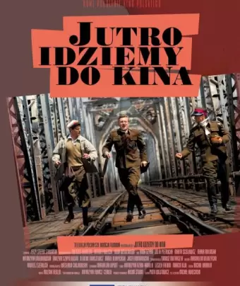 Завтра идём в кино / Jutro idziemy do kina