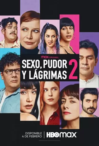 Секс, стыд и слёзы 2 / Sexo, Pudor y Lágrimas 2